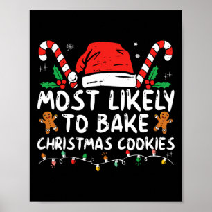 Póster Más Probable Que Hornee Galletas De Navidad