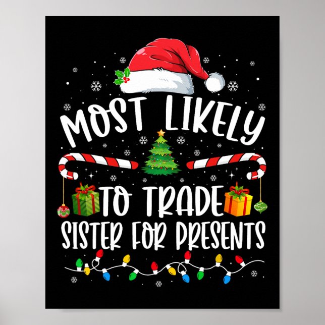 Póster Más Probable Que Intercambie Hermana Por Regalos F (Frente)