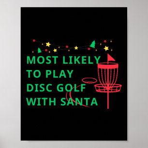 Póster Más Probable Que Juegue Disc Golf Con Santa Divert