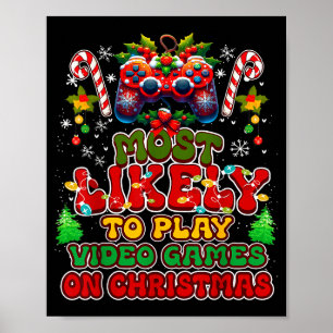 Póster Más Probable Que Juegue Videojuegos En Navidad Div