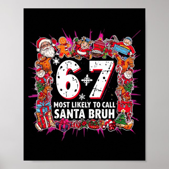 Póster Más Probable Que Llame a Santa 6-7 Seis Siete Herm (Frente)