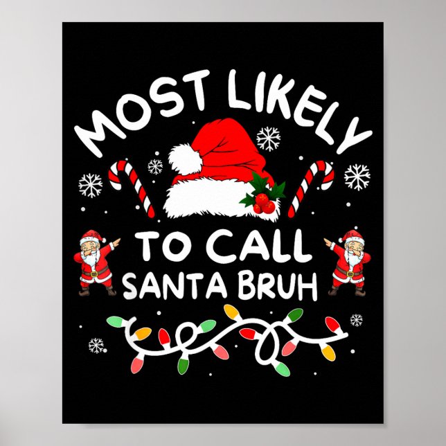 Póster Más Probable Que Llame a Santa Bruh Dabbing Navida (Frente)