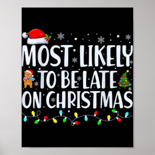 Póster Más Probable Que Llegue Tarde Para Navidad Familia