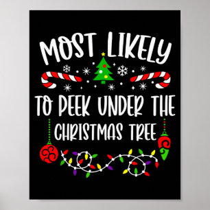 Póster Más Probable Que Mire Debajo Del Árbol De Navidad 