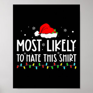 Póster Más Probable Que Odie Estos Pijamas De Navidad Fam