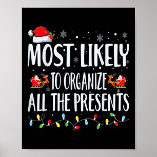 Póster Más Probable Que Organice Todos Los Regalos Famili