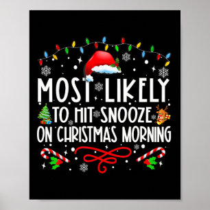Póster Más Probable Que Pulse Snooze En La Mañana De Navi