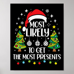 Póster Más Probable Que Reciba Más Regalos Familia Navida