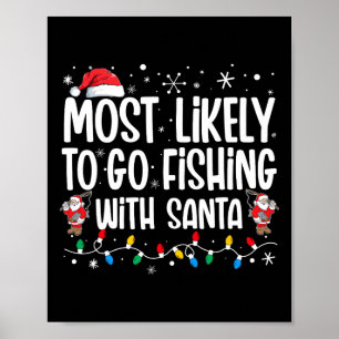 Póster Más Probable Que Salga a Pescar con Papá Noel Dive