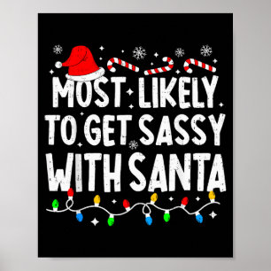 Póster Más Probable Que Se Enferme Con Santa Divertido Pa