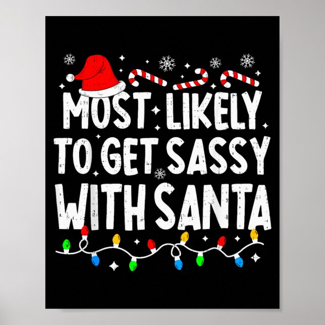 Póster Más Probable Que Se Enferme Con Santa Divertido Pa (Frente)