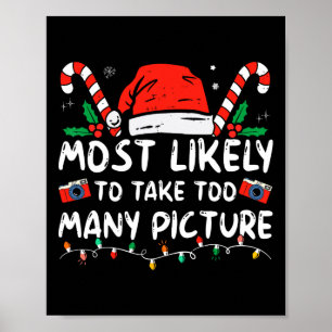 Póster Más Probable Que Tome Demasiadas Fotos Divertida N