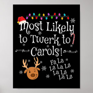 Póster Más Probable Que Twerk Para Carols Fa La La La Div