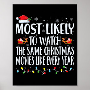 Póster Más Probable Que Vea Las Misma Películas De Navida