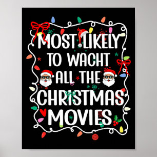 Póster Más Probable Que Vea Todas Las Películas De Navida