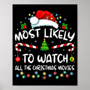 Póster Más Probable Que Vea Todas Las Películas De Navida