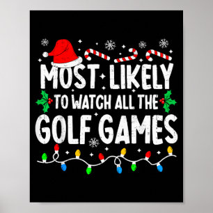Póster Más Probable Que Vea Todos Los Juegos De Golf Dive