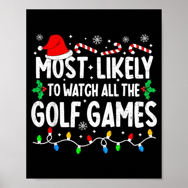 Póster Más Probable Que Vea Todos Los Juegos De Golf Dive (Frente)