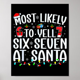 Póster Más Propenso a Gritar Seis Siete a Santa 67 Meme C