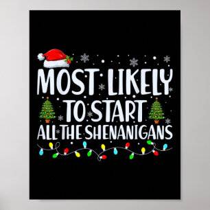 Póster Más Propenso a Iniciar las Travesuras Navidad Fam