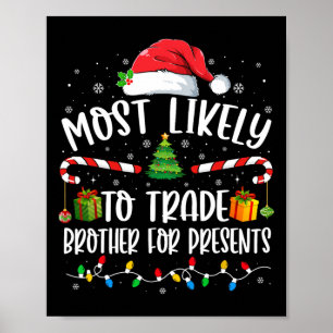 Póster Más Propenso A Intercambiar Hermano Por Regalos Fa