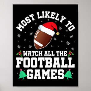 Póster Más Propenso A Ver Todos Los Juegos De Fútbol Fami