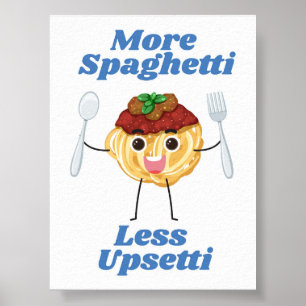 Póster Más Spaghetti Menos Upsetti Poster azul