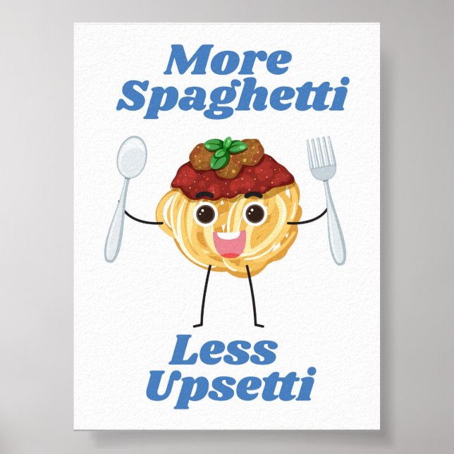 Póster Más Spaghetti Menos Upsetti Poster azul (Frente)