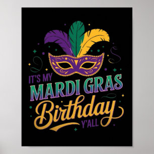 Póster Máscara de cumpleaños del Mardi Gras es mi nacimie