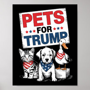 Póster Mascotas para Trump Hagan que las Mascotas sean Se
