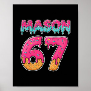 Póster Mason 67 Helado Divertido Seis Siete Meme Hombres