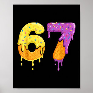 Póster Mason 67 Helado Goteo Meme Seis Siete Divertido