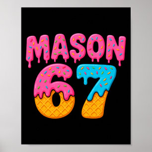 Póster Mason 67 Helado Meme Divertido Seis Siete Mason Hi