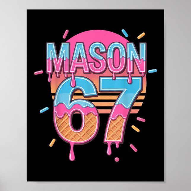 Póster Mason 67 Meme Helado Bysebyll Goteo  (Frente)