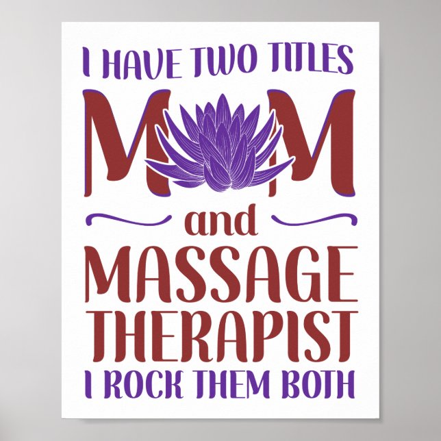 Póster Massage Therapist Massage Therapy I Have Two (Frente)