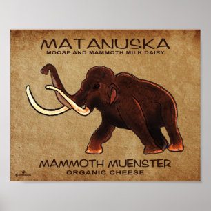 Póster Matanuska Mammoth Muenster Cheese