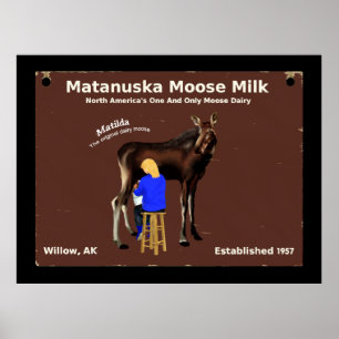 Póster Matanuska Moose Milk