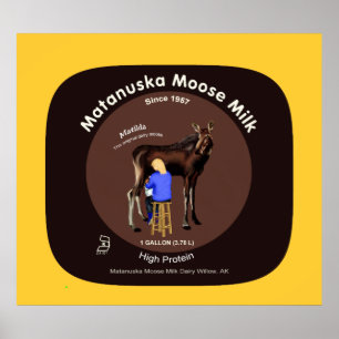 Póster Matanuska Moose Milk