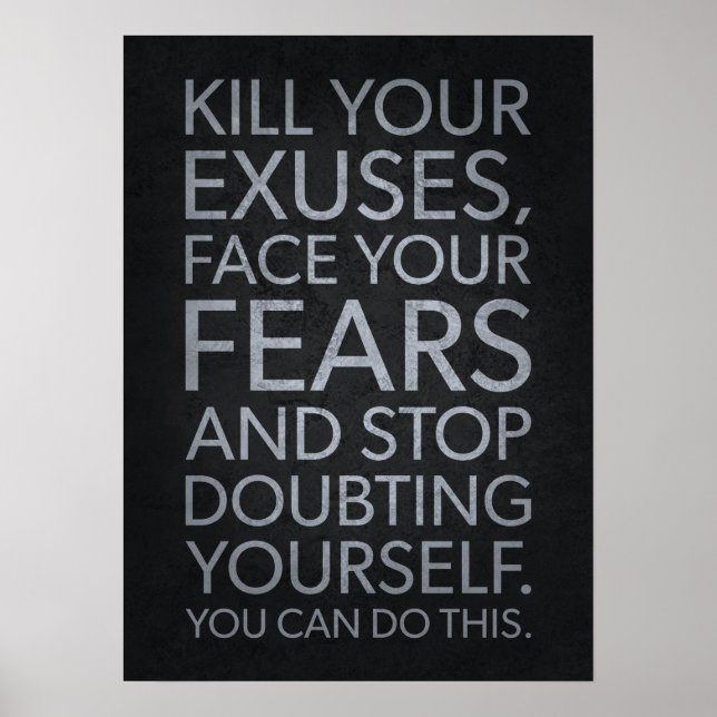 Póster Matar tus excusas - Motivacional (Frente)