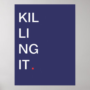 Póster Matarlo - Poster motivacional