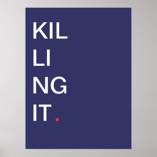 Póster Matarlo - Poster motivacional