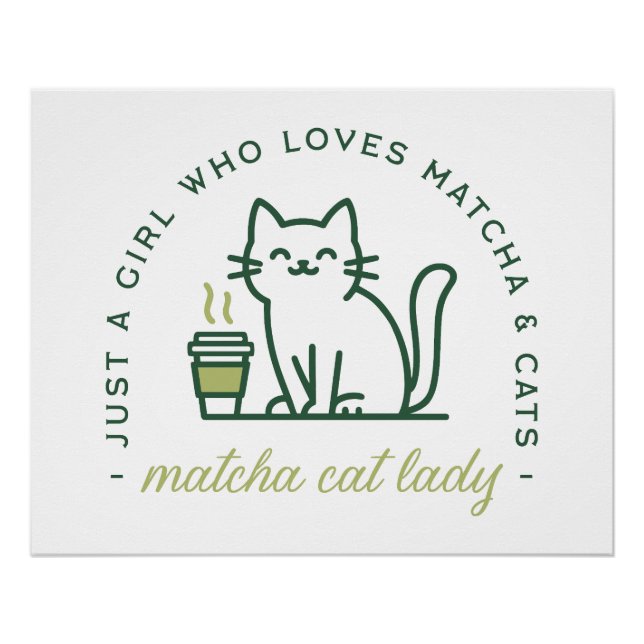 Póster Matcha and cat lover funny just a girl kawaii (Anverso)