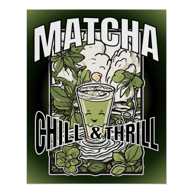 Póster Matcha Chill & Thrill – Dekoratives Matcha Latte (Anverso)