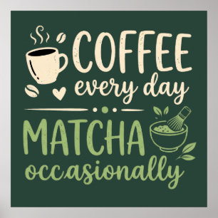 Póster Matcha Ocasionalmente Café Todos los Días Retro