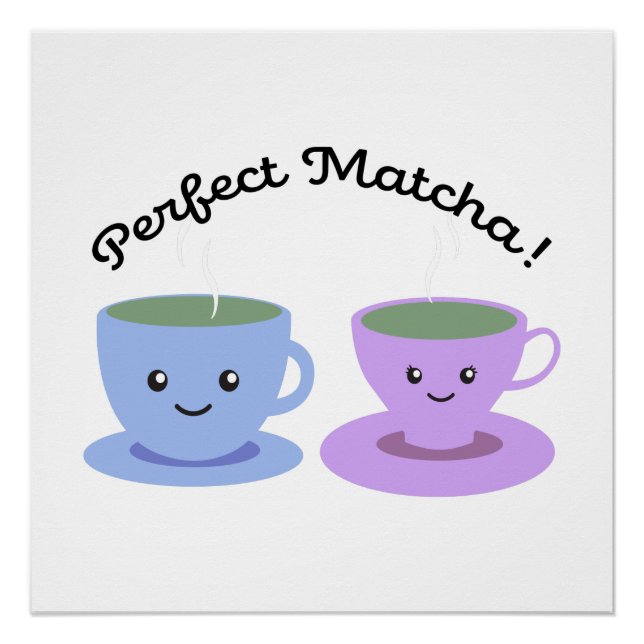 Póster Matcha perfecta divertida y graciosa (Anverso)