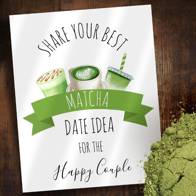 Póster Matcha Wedding Shower Sign (Subido por el creador)