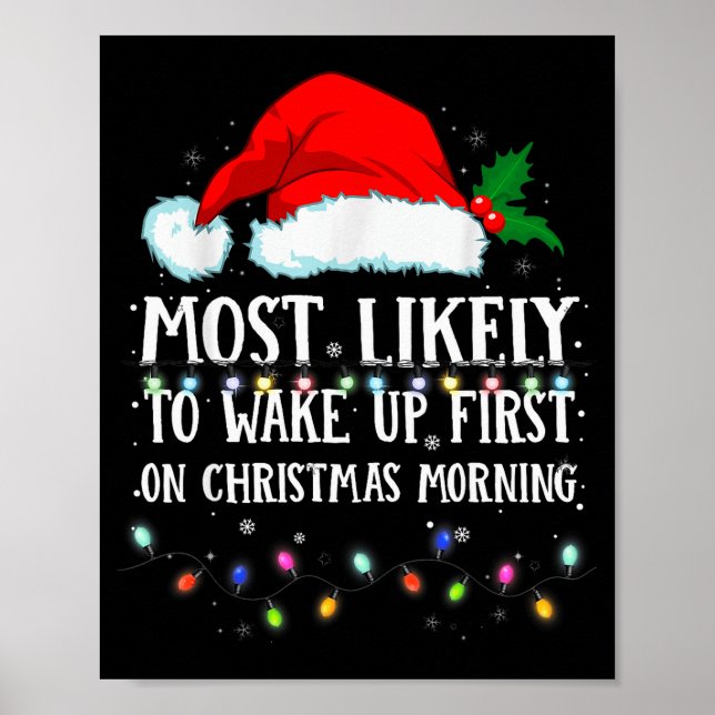 Póster Matching Christmas Pjs Most Likely To Wake Up Firs (Frente)