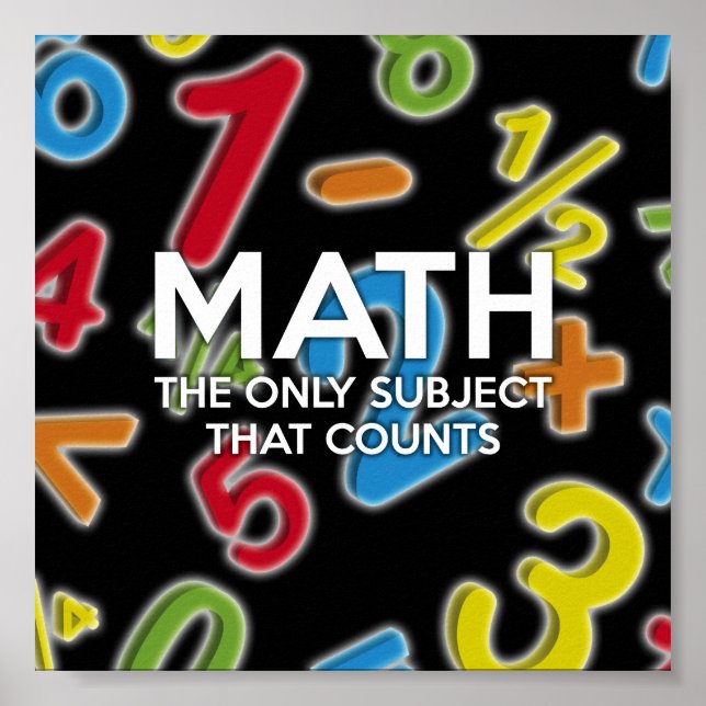 Póster Matemáticas. La única materia que cuenta (Frente)