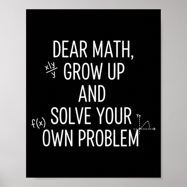 Póster Matemáticas Querida Matemática, Crece Y Resuelve T (Frente)