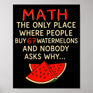 Póster Matemáticas Y 67 Sandías Divertido Cálculo De Meme
